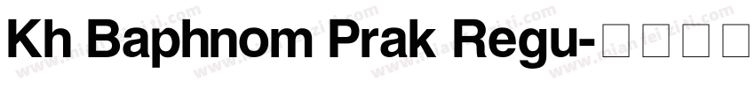 Kh Baphnom Prak Regu字体转换